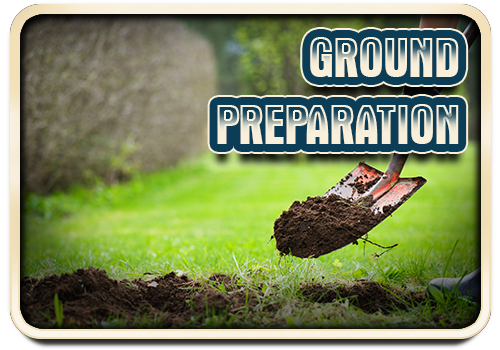 Ground Preparation